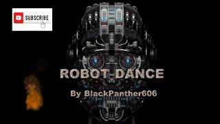 ROBOT DANCE INSTRUMENTAL MUSIC