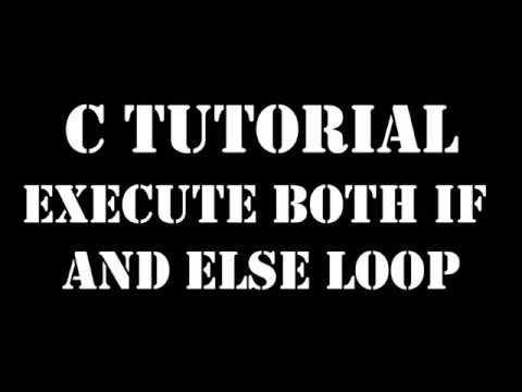 c program to execute both if and else