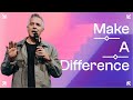 Make a Difference | How Your Generosity Changes Lives | Jeff Leake