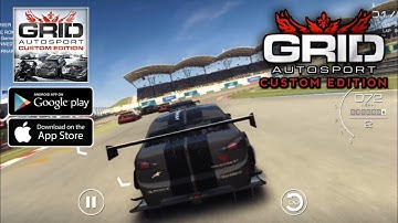 Grid Autosport Custom Edition Gameplay (Android iOS)