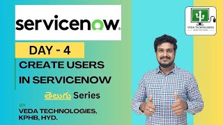 Day 4 | Create Users in ServiceNow |ServiceNow Telugu Series |User Administration in ServiceNow