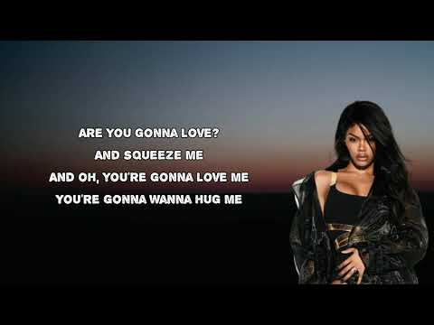 Teyana Taylor - Gonna Love Me (Lyrics)