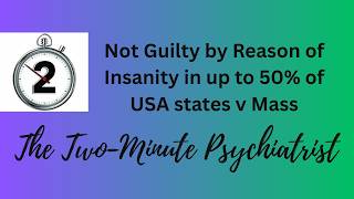 Not Guilty by Reason of Insanity - in under 2 Minutes! 50% USA v Massachusetts