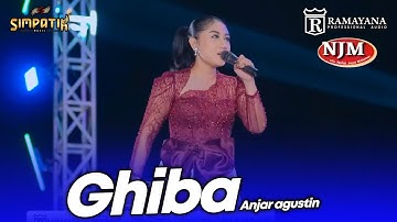GHIBAH - ANJAR AGUSTIN - LIVE SIMPATIK MUSIC RAMAYANA AUDIO - NJM CERME GRESIK