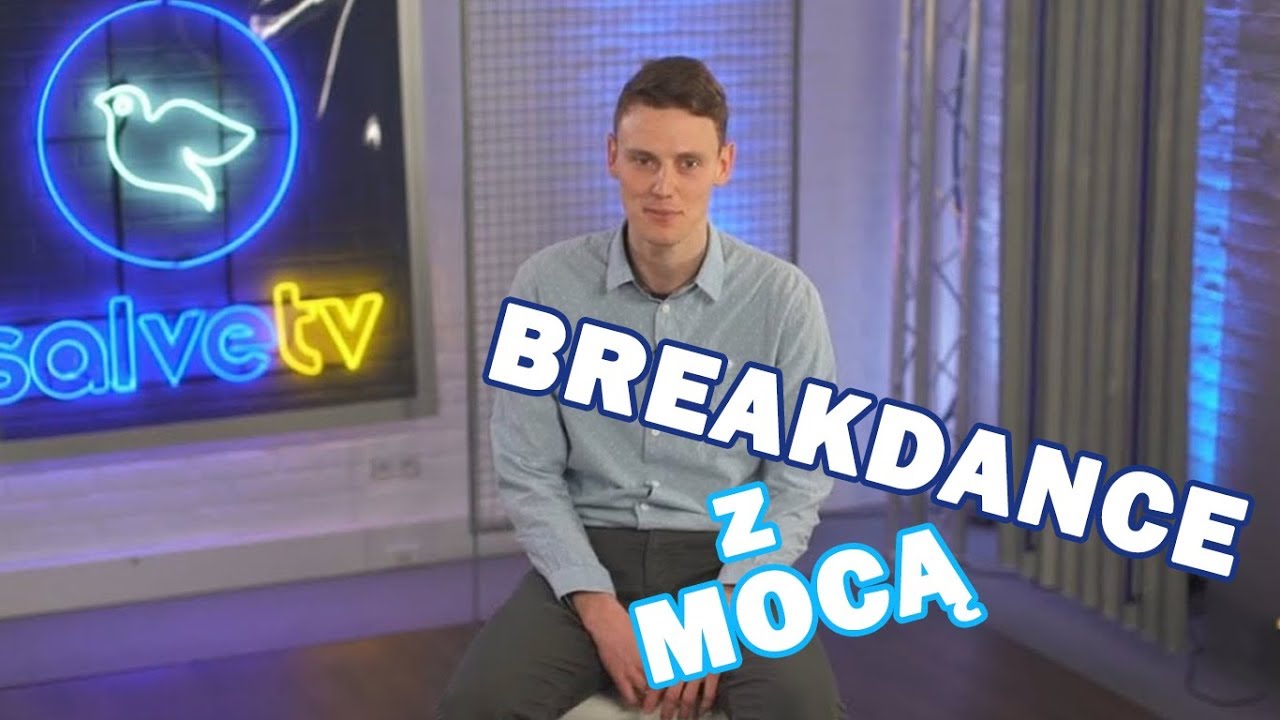 Breakdance z mocą - świadectwo Mefo - YouTube
