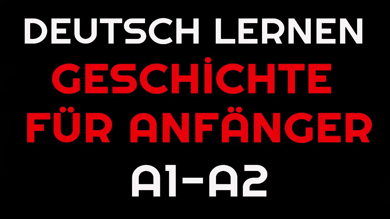 New Geschichte für Anfänger #2 | Deutsch lernen