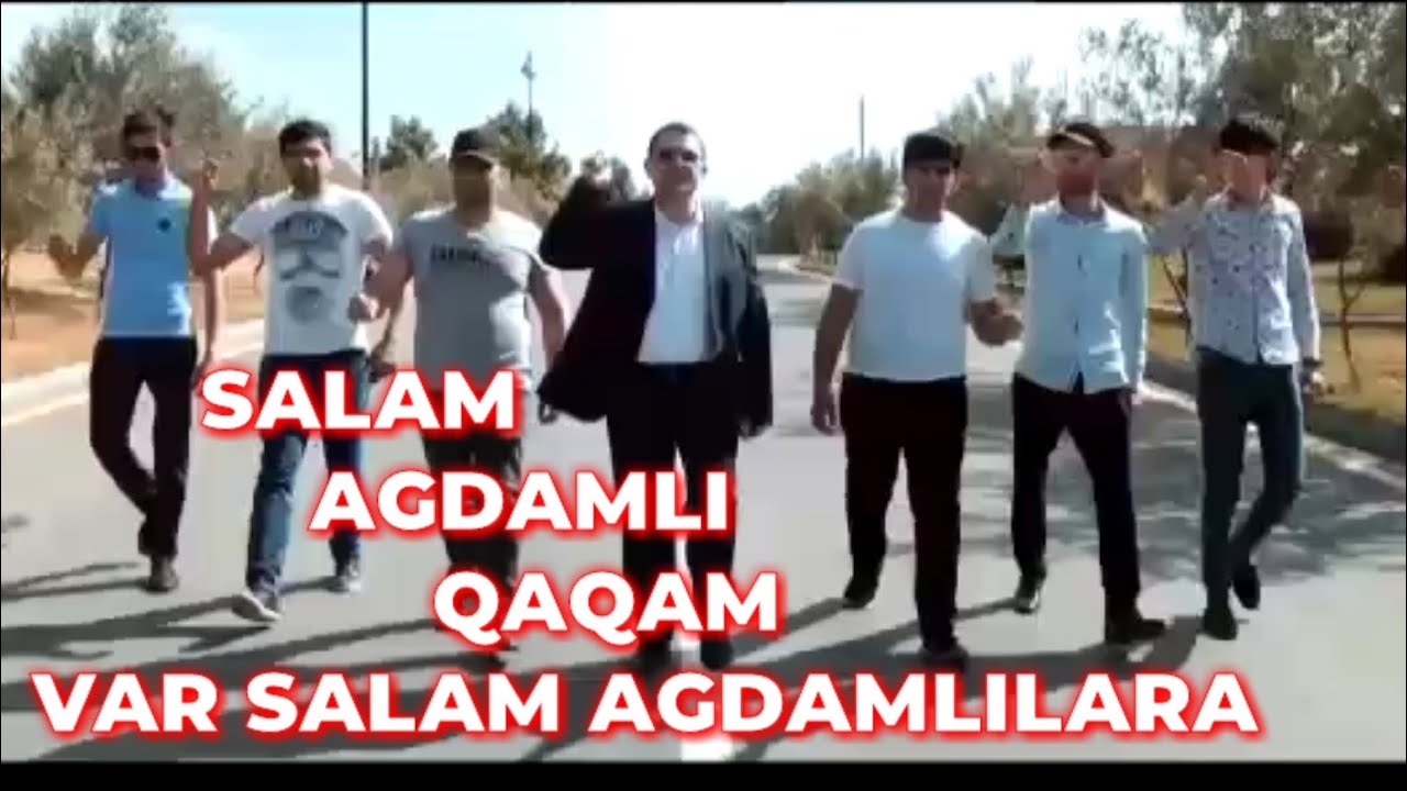 Salam Agdamlı Qaqam Var Salam Agdamlılara klip 2019 Ceyhun Qarabaglı