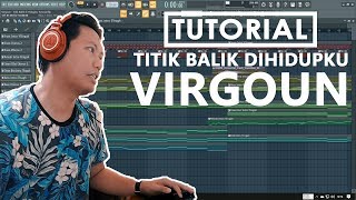 TUTORIAL Cara Membuat Musik Seperti Virgoun Titik Balik di Hidupku screenshot 1