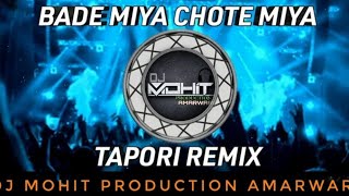 Bade Miya Chote Miya | Old Trending Song | Tapori Remix | Dj Rc Production x Dj Mohit Production