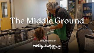 The Middle Ground — FULL DOCUMENTARY by Molly Suzanne Creative