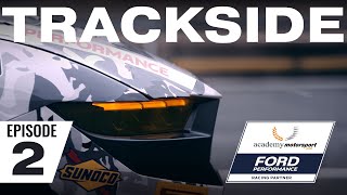 Trackside | Episode Two  Silverstone | Ford Performance | British GT | Mustang F650S GT4