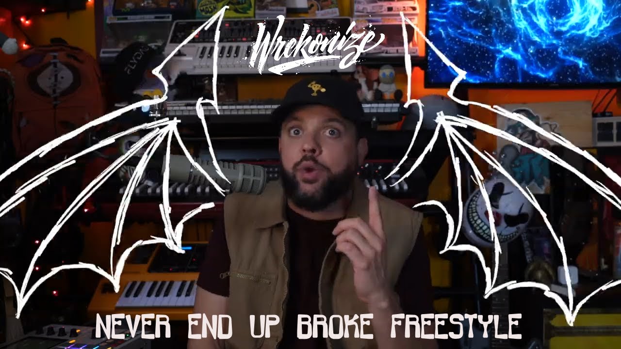 Wrekonize - Never End up Broke Freestyle - YouTube
