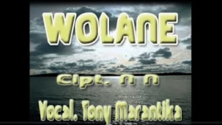 Tony Marantika - WOLANE (Official Music Video)