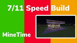 7/11 Speed Build