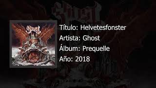 Video thumbnail of "Ghost - Helvetesfonster   (Prequelle)"