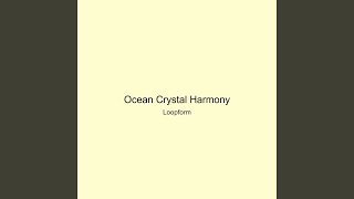 Ocean Crystal Harmony