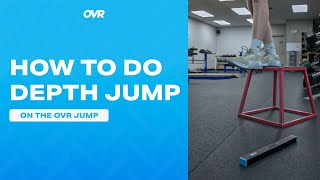 How To Do Depth Jumps | OVR Jump