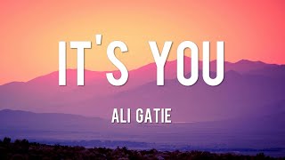 Ali Gatie - It's You (Official Video Lyrics)