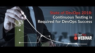 Celebrity State of DevOps 2018: Continuous Testing is Required for DevOps Success Wealth