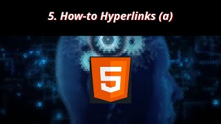 HTML HowTo 5 🏛️ How to Hyperlinks a