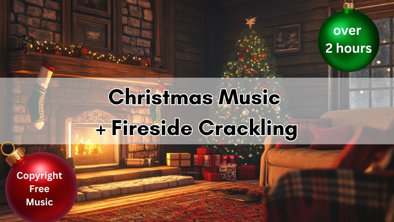 🎄 Christmas Variety Music with Fireplace Crackling || Over 2 Hours  🎁