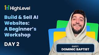 Information Build & Sell AI Websites: A Beginner’s Workshop - Day 2 Update
