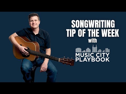 Songwriting Tip Of
