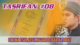 TASRIF #08 - CHARACTERISTICS OF TSULATSI MUJAROD CHAPTER FOUR