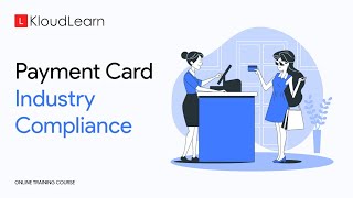 PCI Training | Payment Card Industry Compliance | Online Training Course | KloudLearn