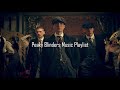 Peaky Blinders Music Playlist #4