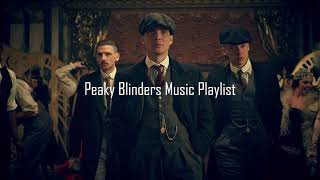 Video thumbnail of "Peaky Blinders Music Playlist #4"