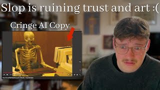 Ai Creators Are Stealing My Videos. Its Slop And Embarring