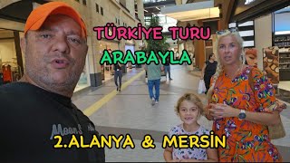 ARABAYLA TÜRKİYE TURU / MERSİN SOKAK LEZZETLERİ #tantuniyapımı