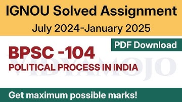 IGNOU BPSC 104 Solved Assignment 2024-25 PDF Download | English Medium | Vidyamojo