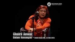 CHAIRIL ANWAR - Kenangan sang Putri alm Chairil