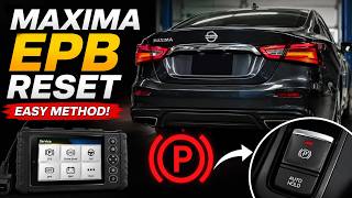 How To Reset Nissan Maxima Epb System In 3 Minutes Easy Method