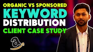 Sponsored Keyword vs Organic which is More important -Increase oragnic Ranking Amazon FBA case study