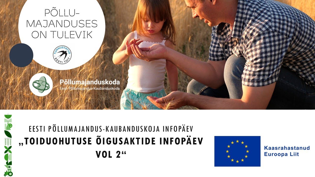 EPKK infopäev “Toiduohutuse õigusaktide infopäev vol2”