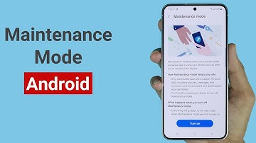 How to Enable or Disable Maintenance Mode on Android