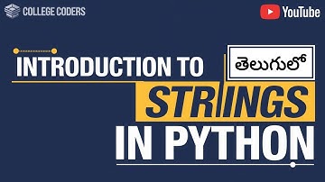 Introduction to Strings in Python Telugu | Python in Telugu 2025 | video-27