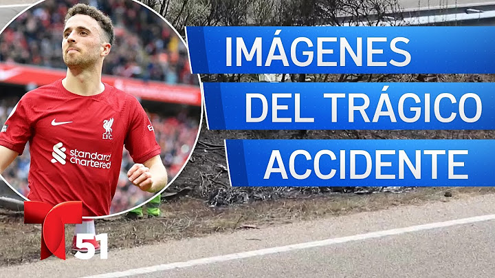 Muere Diogo Jota, jugador del Liverpool: imágenes del accidente