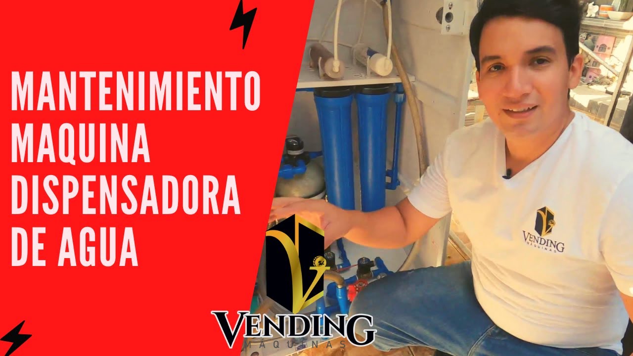 🚥Mantenimiento maquina expendedora de agua | VENDING WATER 2020
