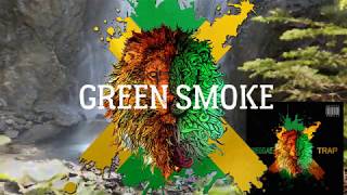 FREE DOWNLOAD REGGAE TRAP GREEN SMOKE [Untagged Version] produced by KRYPTIC SAMPLES
