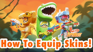 How To Equip Skins in NERF Super Blast