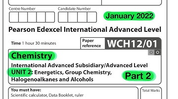 A level | chemistry | unit 2 | Edexcel | January 2022 | Part 2 of 3