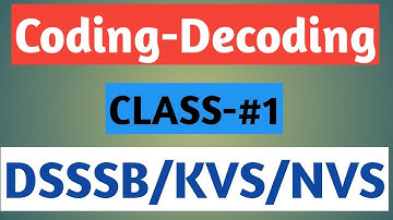 DSSSB Reasoning 2020|CODING-DECODING Reasoning Tricks in Hindi Part-1|Reasoning For DSSSB/KVS/NVS