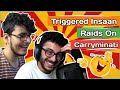 Live Insaan Raid On Carryislive On Stream 😂 | Most Epic Reaction | Triggered Insaan, Carryminati