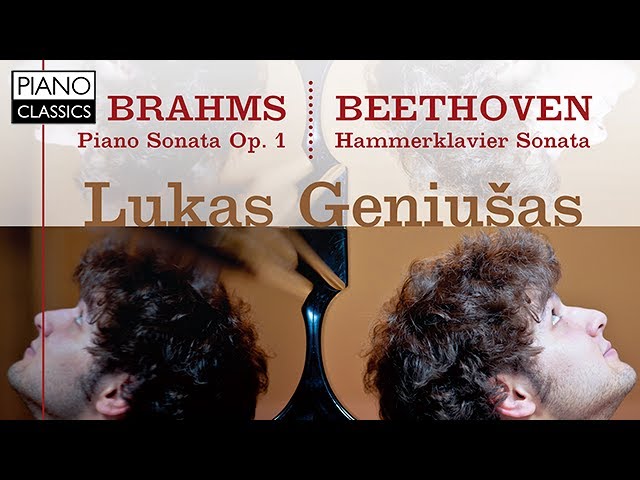 Brahms - Sonate pour piano n°1: 3e mvt : Lukas Geniusas, piano