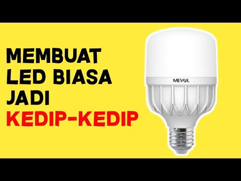 Cara Membuat Lampu Kedip 220 Volt Youtube