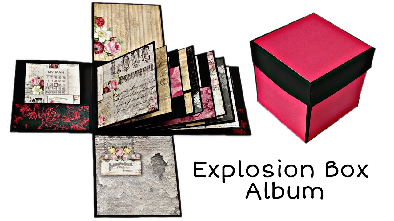 Explosion Box with Scrapbook/Album Tutorial, Valentine Day Card Ideas